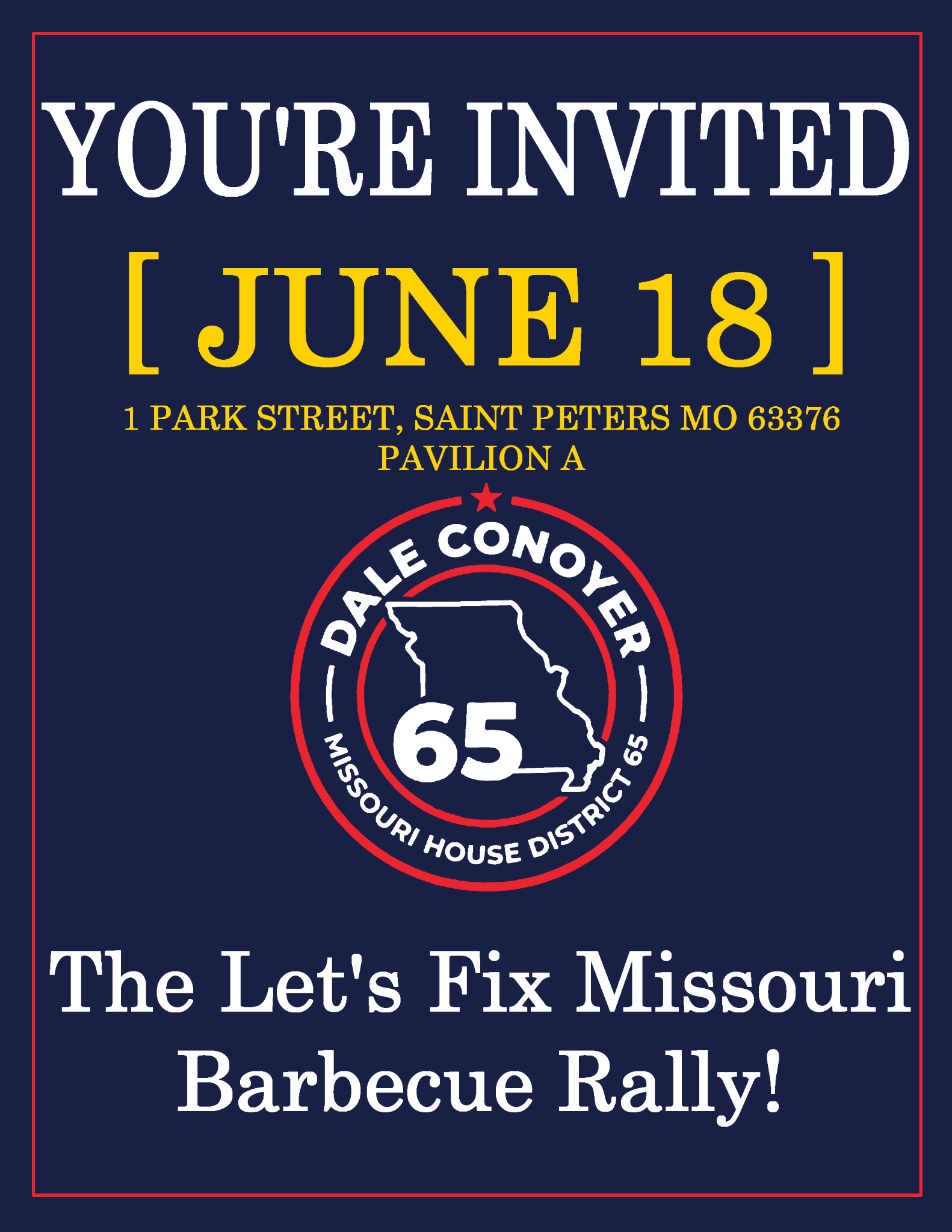 You're invited &mdash; The Let's Fix Missouri Barbecue Rally, June 18, 1 Park Street, Saint Peters MO 63376, Pavilion A